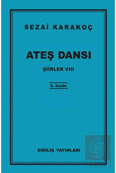Diriliş Yayınları Ateş Dansı - Şiirler 8 - Sezai Karakoç -