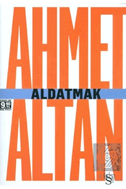 Everest Yayınları Aldatmak - Yalnızlığın Özel Tarihi / Ahmet Altan / / 978605...