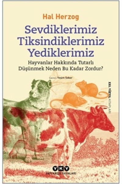 Yapı Kredi Yayınları Sevdiklerimiz Tiksindiklerimiz Yediklerimiz