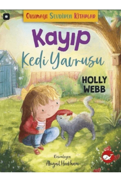 Beyaz Balina Yayınları Okumayı Sevdiren Kitaplar - Kayıp Kedi Yavrusu Holly Webb