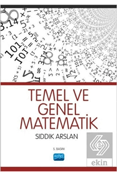 Nobel Akademik Yayıncılık Temel Ve Genel Matematik - Nobel Akademik Yayıncılı...