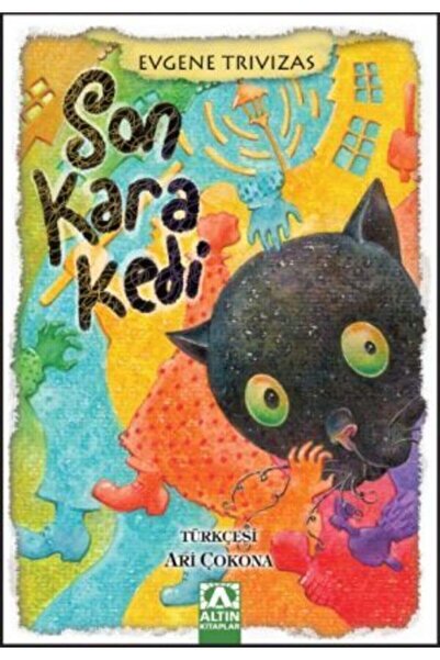 Altın Kitaplar Son Kara Kedi - Evgene Trivizas 9789752107687