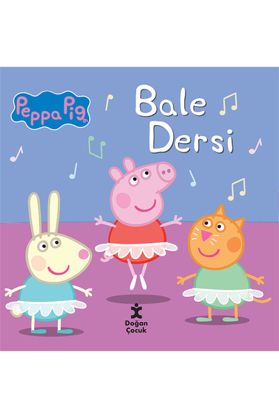 Doğan Çocuk Peppa Pig Bale Dersi