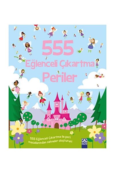 Altın Kitaplar 555 Eğlenceli Çıkartma Periler Kolektif - Kolektif
