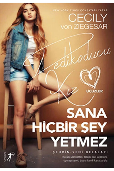 Artemis Yayınları Dedikoducu Kız Üçüzler - Sana Hiçbir Şey Yetmez, Cecily Von...