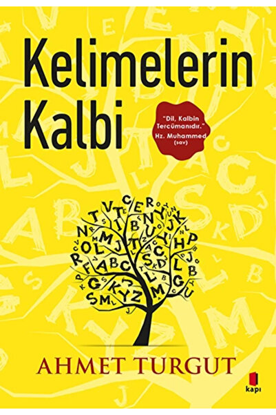 Kapı Yayınları Kelimelerin Kalbi Ahmet Turgut - Ahmet Turgut