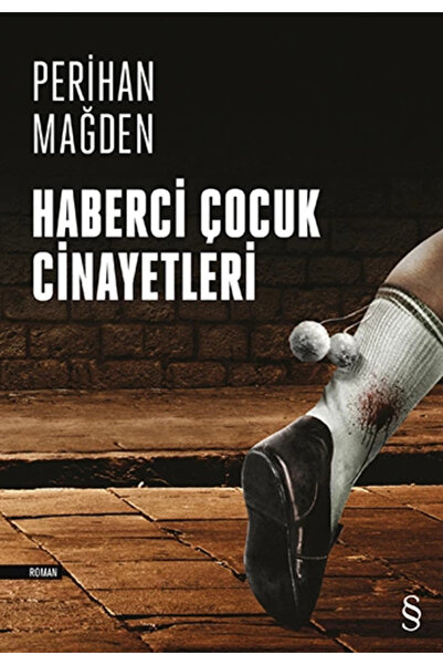 Everest Yayınları Haberci Çocuk Cinayetleri - Perihan Mağden