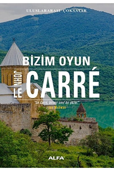 Alfa Yayınları Bizim Oyun, John Le Carre, , Bizim Oyun Kitabı, 425 Sayfa