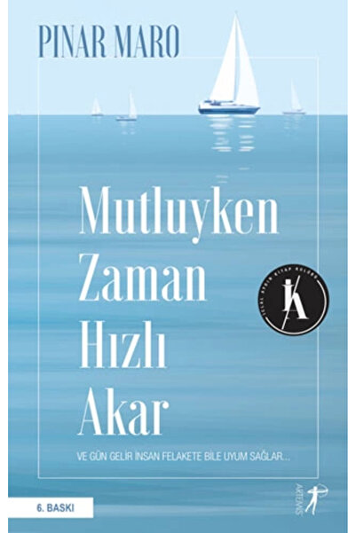 Artemis Yayınları Mutluyken Zaman Hızlı Akar