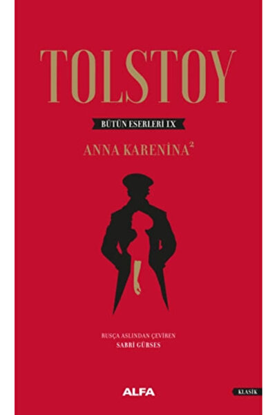 Alfa Yayınları Anna Karenina 2 - Tolstoy Bütün Eserleri 9