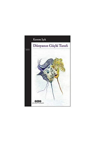 Yapı Kredi Yayınları Dünyanın Güçlü Tarafı /
