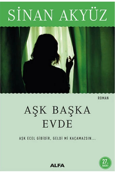 Alfa Yayınları Aşk Başka Evde