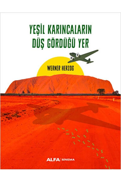 Alfa Yayınları Yeşil Karıncaların Düş Gördüğü Yer