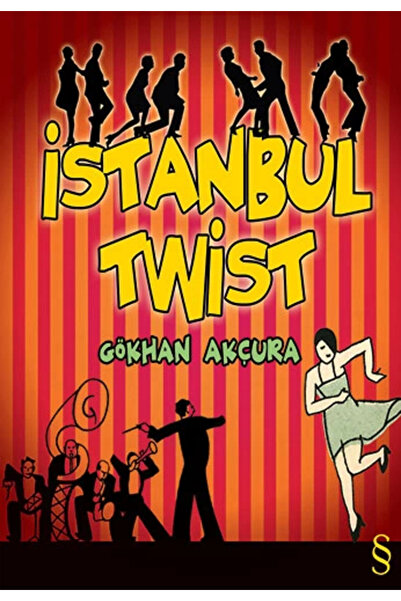 Everest Yayınları Istanbul Twist / Gökhan Akçura / / 9789752893481