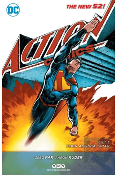 Yapı Kredi Yayınları Superman Action Comics Cilt 5: Yerin Altında Yatan