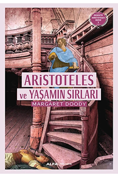 Alfa Yayınları Aristoteles Ve Yaşamın Sırları