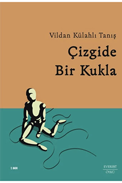Everest Yayınları Çizgide Bir Kukla / / Vildan Külahlı Tanış