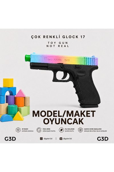 G3D G17 ÇOK RENKLİ MAKET MODEL OYUNCAK 3D BASKI (GLOCK 17 BOYUT)