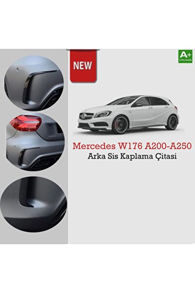 beyaztuning Mercedes W176 Uyumlu A200 A250 Arka Sis Kaplama Çıtası Piano Blac...
