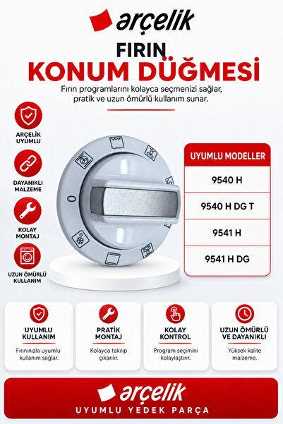 ÖZ BEYAZ EŞYA ARÇELİK 9540 H DG T - 9541 H - 9541 H DG FIRIN KONUM DÜĞMESİ
