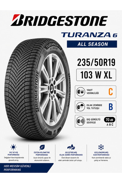 Bridgestone 235/50R19 103 W XL TURANZA 6 ALL SEASON ENLİTEN-EVREADY 2025 TARİH