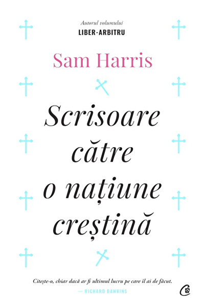Editura Curtea Veche Letter to a Christian Nation, Sam Harris - Curtea Veche ...