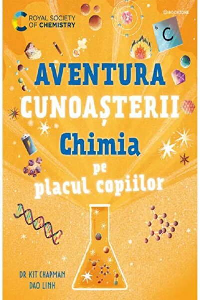 Bookzone Chimia pe placul copiilor. Aventura cunoasterii - Dao Linh, Kit Chapman