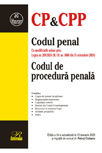 ROSETTİ Codul penal. Codul de procedura penala Ed.34 Act.12 ianuarie 2025