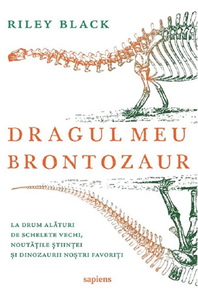 Grupul Editorial Art Dragul meu brontozaur - Riley Black