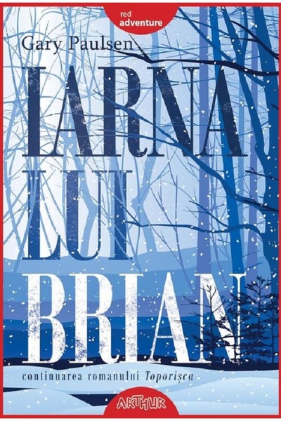 Grupul Editorial Art Iarna lui Brian - Gary Paulsen