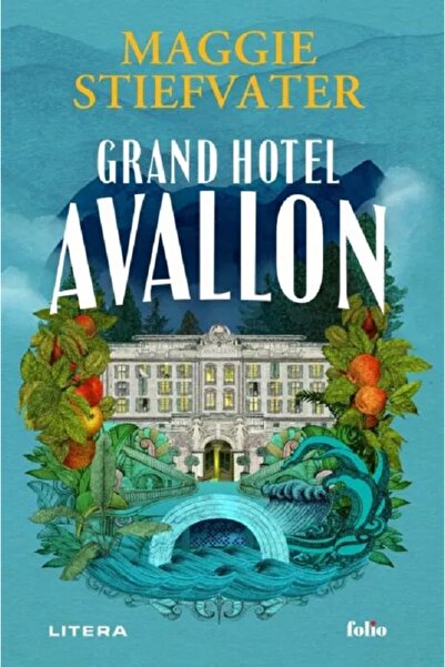 Litera Grand Hotel Avallon - Maggie Stiefvater