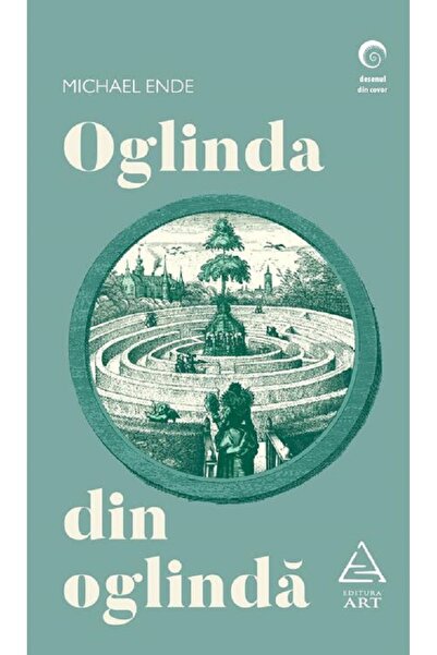Grupul Editorial Art Oglinda din oglinda - Michael Ende
