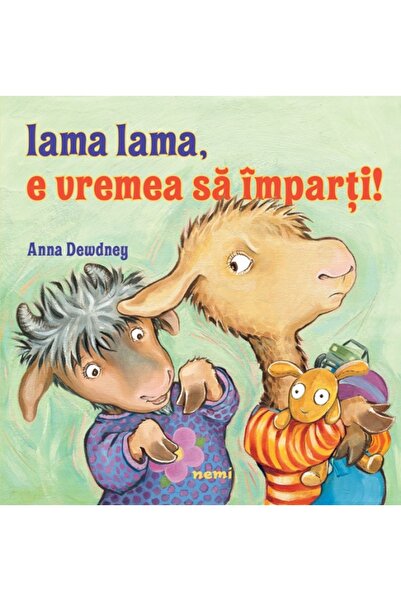 Nemira Lama Lama, e vremea sa imparti! - Anna Dewdney