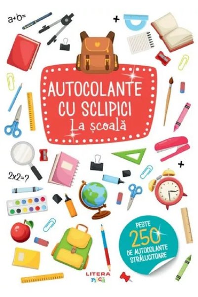 Litera Autocolante cu sclipici. La scoala