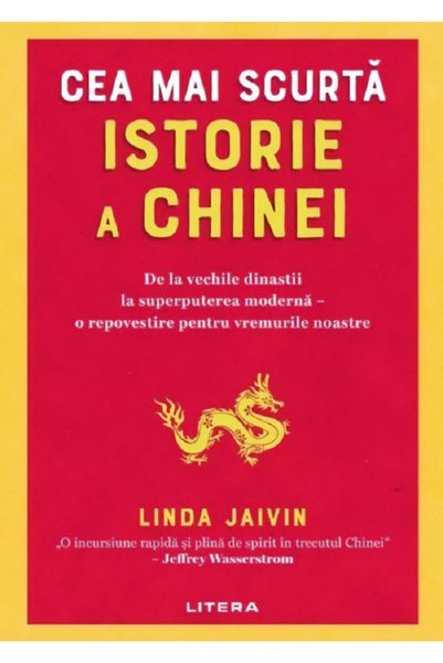 Litera Cea mai scurta istorie a Chinei - Linda Jaivin