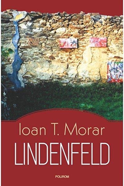 Polirom Lindenfeld - Ioan T. Morar
