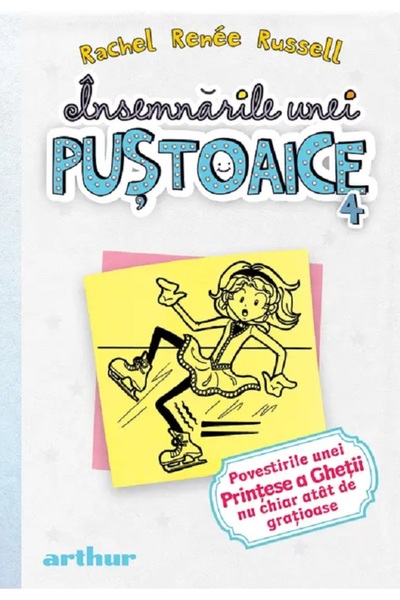 Grupul Editorial Art Insemnarile unei pustoaice Vol.4: Povestirile unei Print...