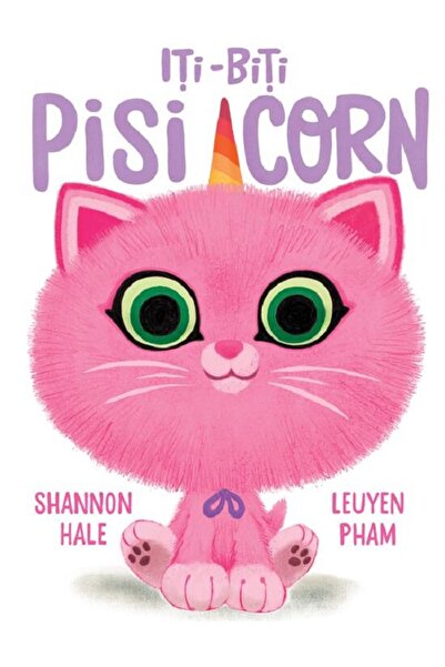 Grupul Editorial Art Iti-Biti Pisi-Corn - Shannon Hale