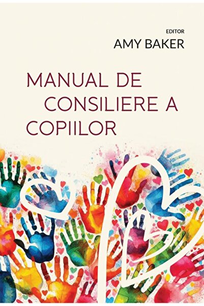 Gramma Manual de consiliere a copiilor - Amy Baker