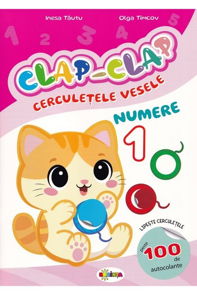 Dorinta Clap-Clap. Cerculetele vesele. Numere - Inesa Tautu, Olga Timcov