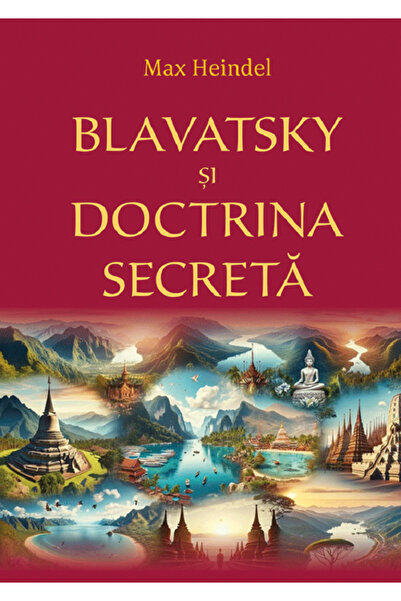 LAMBODAR Blavatsky si Doctrina secreta - Max Heindel
