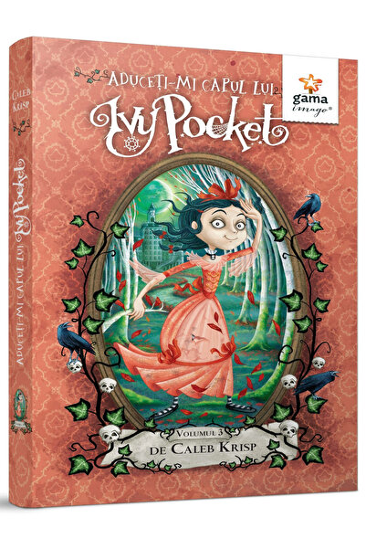 Editura Gama Bring Me Ivy Pocket's Head , Caleb Krisp - Gama Publishing House