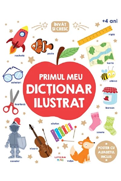 Litera Invat si cresc. Primul meu dictionar ilustrat