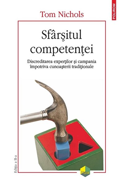 Polirom Sfarsitul competentei Ed.2025 - Tom Nichols
