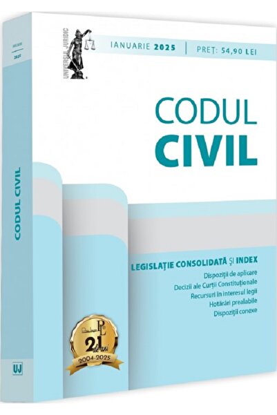 Universul Juridic Codul civil Ianuarie 2025 - Dan Lupascu