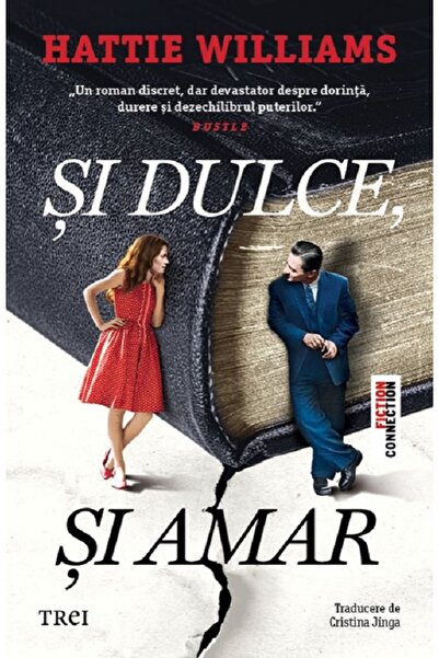 Trei Si dulce, si amar - Hattie Williams