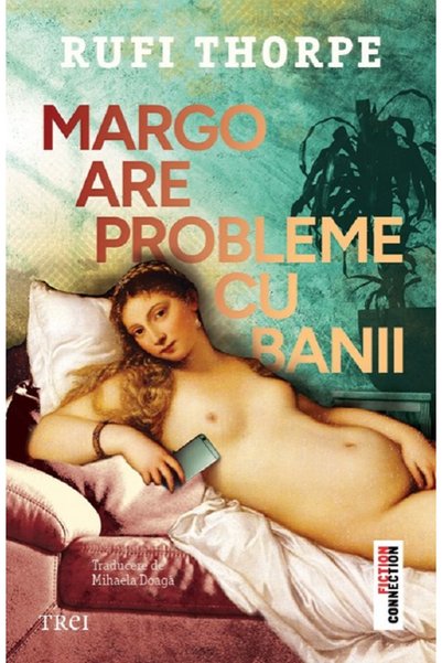 Trei Margo are probleme cu banii - Rufi Thorpe
