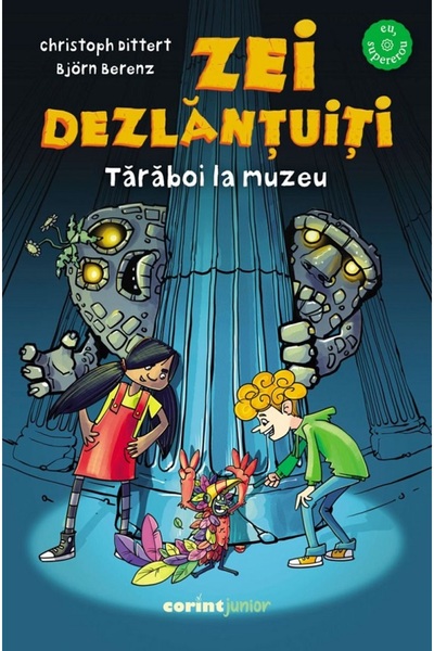 Corint Zei dezlantuiti. Taraboi la muzeu - Christoph Dittert, Bjorn Berenz