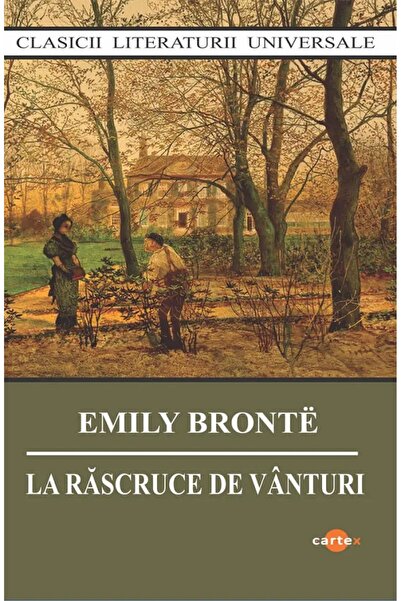 Cartex La rascruce de vanturi - Emily Bronte