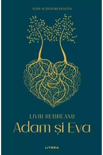Litera Adam si Eva - Liviu Rebreanu